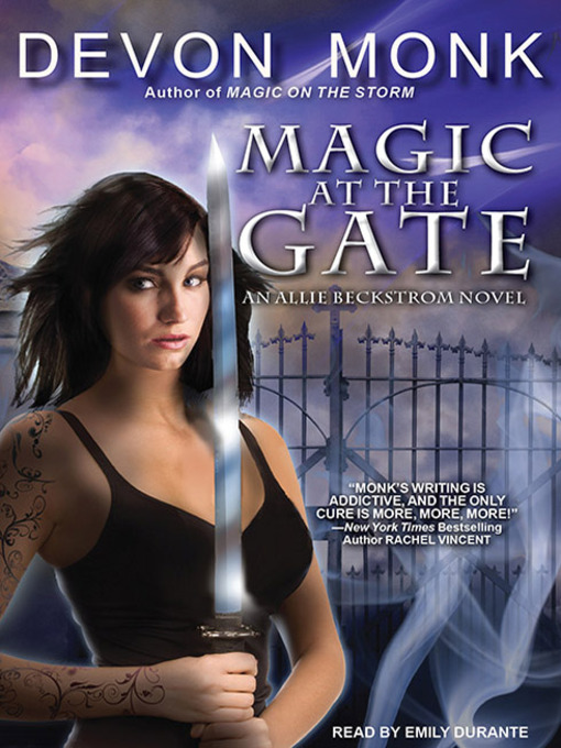 Title details for Magic at the Gate by Devon Monk - Available